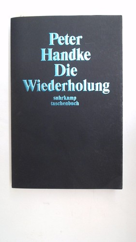 Die wiederholung suhrkamp - die,