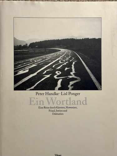 Peter handke ein - ein, wortland