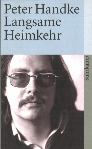 Langsame heimkehr von - heimkehr, peter