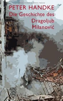 Die geschichte des dragoljub - des,